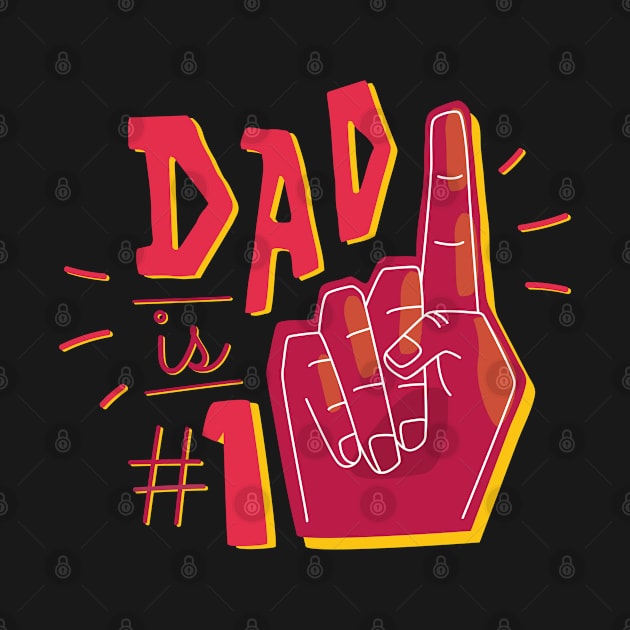 Dad is #1 by madeinchorley