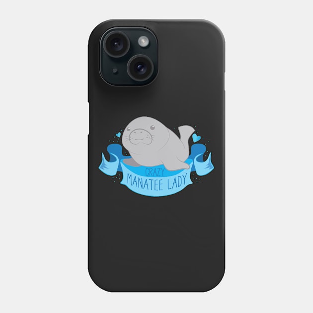 Crazy manatee lady on a blue banner Phone Case by jazzydevil