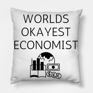 World okayest economist Pillow