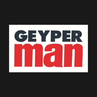 Geyperman | Geyper | Fanart | Fan art T-Shirt