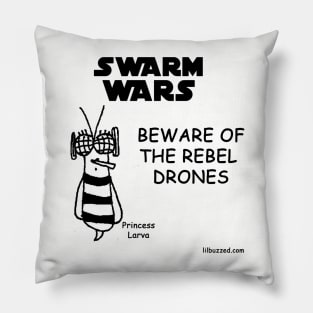 beware of the rebel drones 1 Pillow