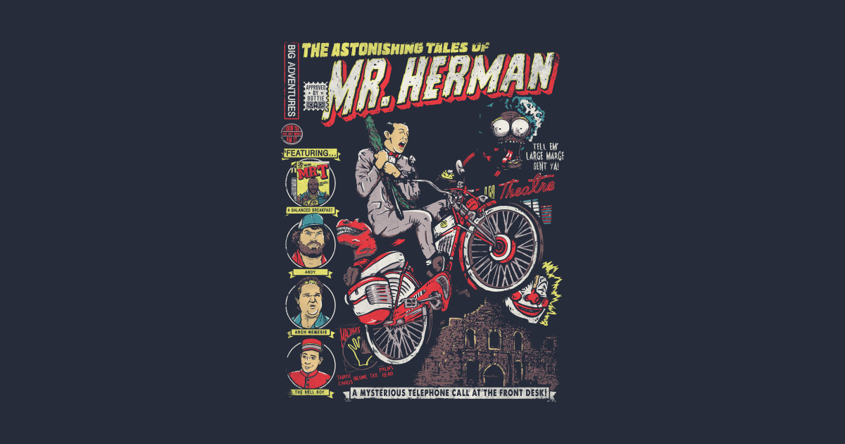 Astonishing Adventures - Peewee Herman - T-Shirt | TeePublic