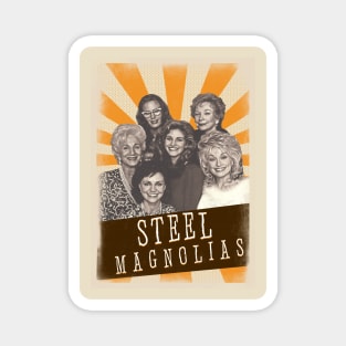 Vintage Aesthetic Steel Magnolias 1985s Magnet