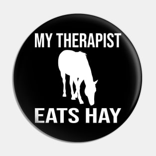 My Therapist Eats Hay Funny Horse Ideas Pin