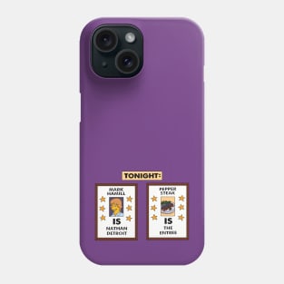 Mark Hamill and Pepper Steak Phone Case