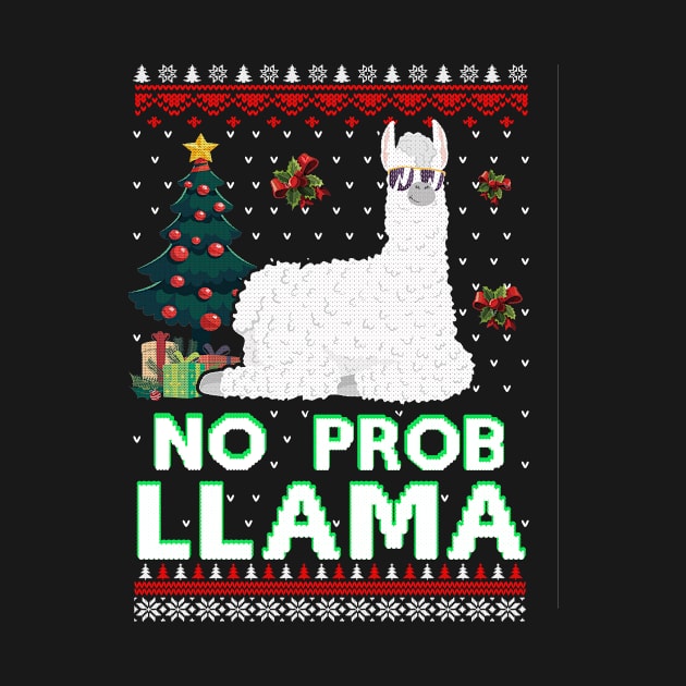 No Prob Llama No Drama Christmas Alpaca Sweater by Marks Kayla