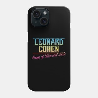 Songs Of Love And Hate Phone Case