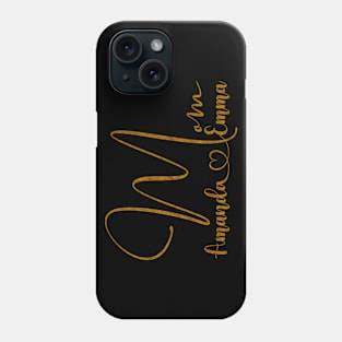 Amanda love Emma  Mother's girl Mom Mimi Gigi Aunt family Phone Case