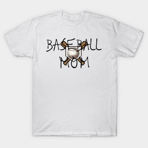 Discover Baseball Mom - Baseball Mom - T-Shirt