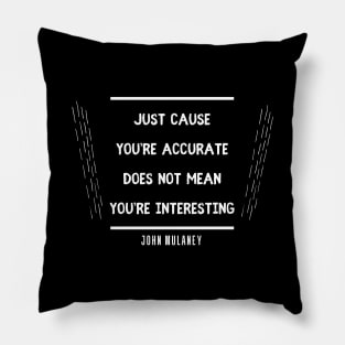 Accurate Not Interesting Pillow