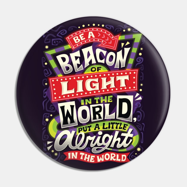 Beacon of Light Pin by risarodil