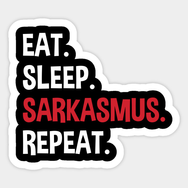 Get Sarcasmus Desktop Wallpaper Free