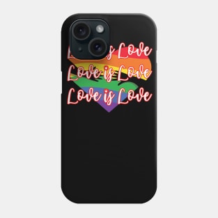 Love Is Love LGBT Gay Pride Phone Case