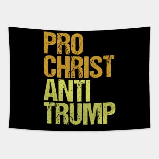 Pro Christ Anti Trump Christians Against Trump Protest Tapestry