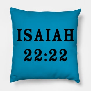 Isaiah 22:22 bible verse Pillow