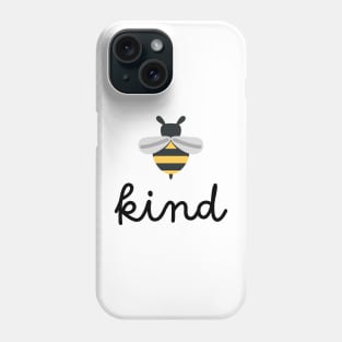 Kindness of a Bee: Bee the Change, Spread Love Phone Case