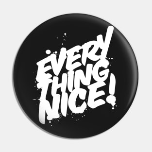 Everything Nice Reggae Pin