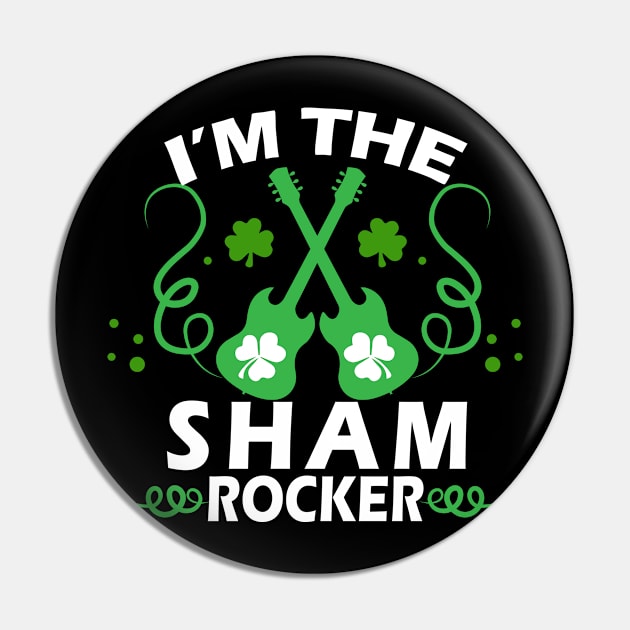 I'm the Sham Rocker Rock Guitars with Shamrocks Pin by ArtedPool