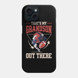 That's My Grandson Out There Funny Football Grandma Phone Case