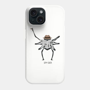 SPY-der Phone Case