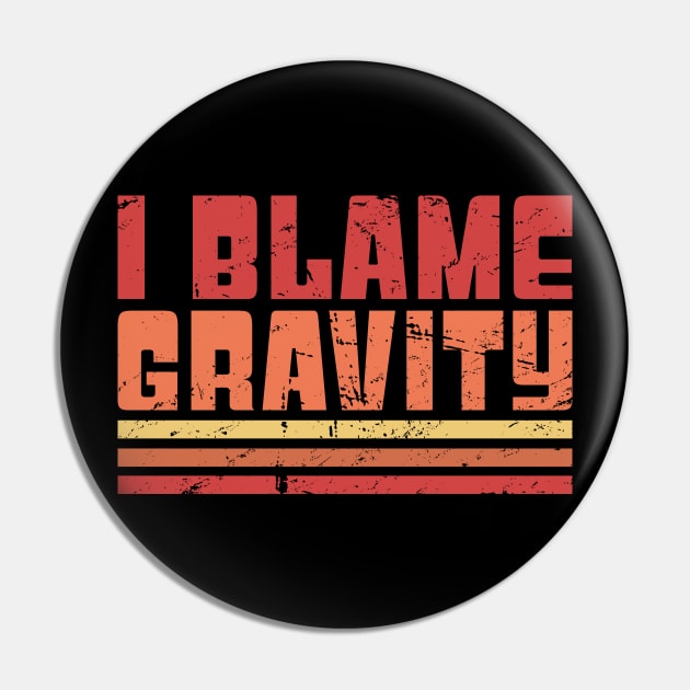 Gravity - Funny Broken Arm Get Well Soon Gift Pin by MeatMan