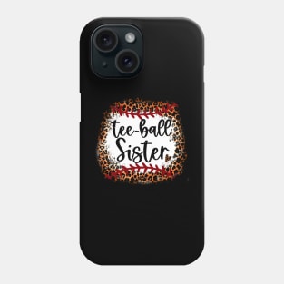 Tee Ball Leopard   Tee Ball Sister Phone Case