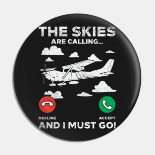 PILOT: Skies Are Calling Pin