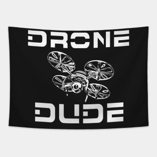 Drone Dude Tapestry