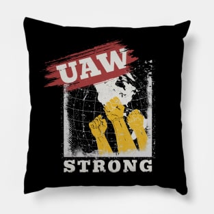 UAW Strong UAW Proud Union Pride UAW Laborer Worker Pillow