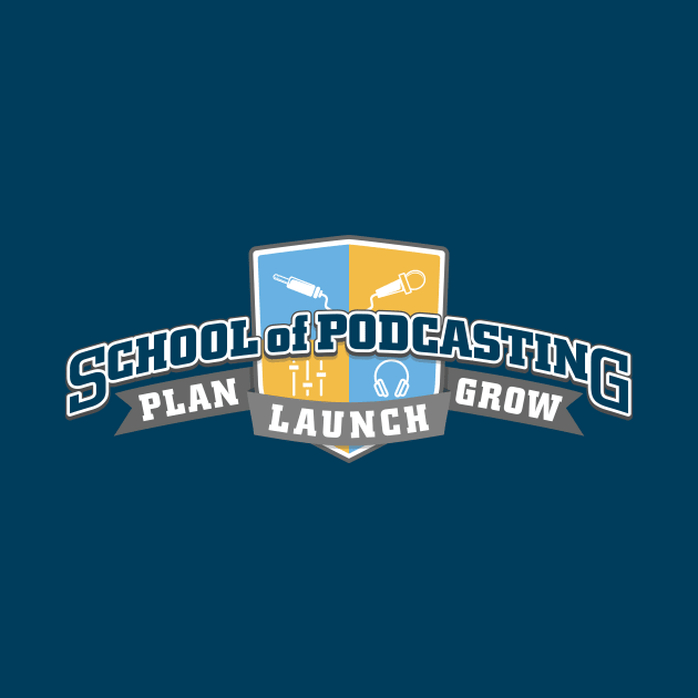 School of Podcasting by Podcast Clothes