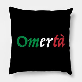 Omerta Italian Flag - A Mulberry Mobsters Pillow