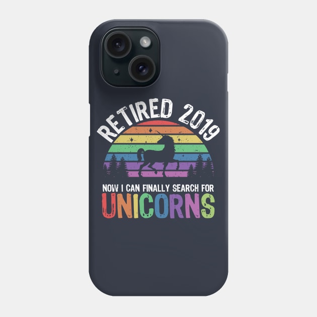 Funny Humor Retired 2019 Retirement Unicorn Mens Womens Gift Phone Case by Freid