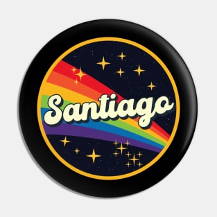 Santiago // Rainbow In Space Vintage Style Pin