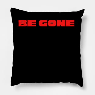 Joke Be Gone design Pillow