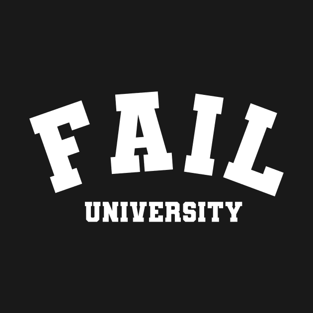 Fail University by Stupiditee