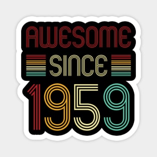 Vintage Awesome Since 1959 Magnet