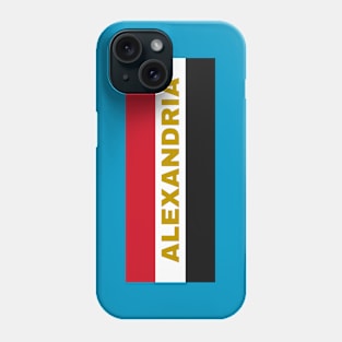 Alexandria City in Egyptian Flag Colors Phone Case