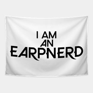 I am an EarpNerd Tapestry