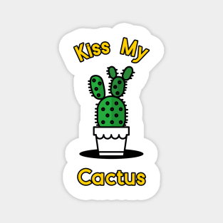 Kiss My Cactus Magnet