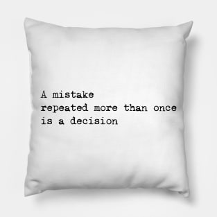 A Mistake (Black) Pillow