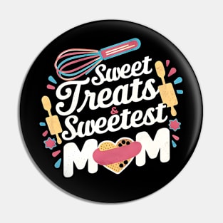 Sweet treats And Sweetest Mom | Mother's day | MOM lover gifts Pin