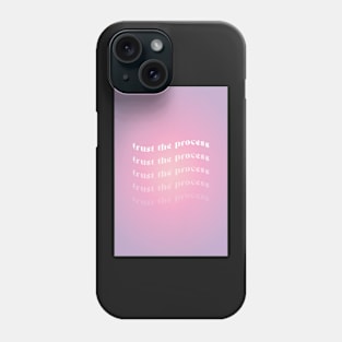 Trust the Process Pink and Purple Aura Phone Case