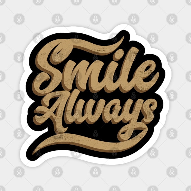 Smile Always Magnet by cowyark rubbark