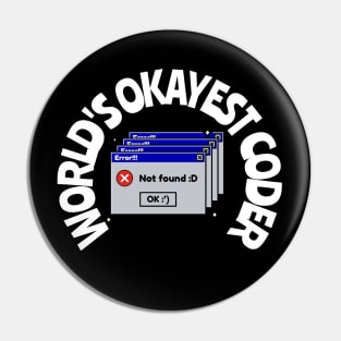 world's okayest coder Pin