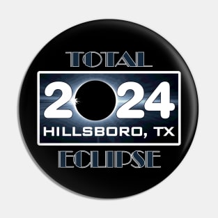 Eclipse Hillsboro Texas York Total Solar Eclipse April 2024 Totality Pin