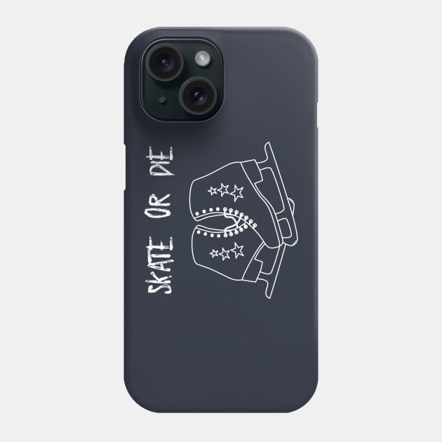 (Ice) Skate or Die Phone Case by donovanh