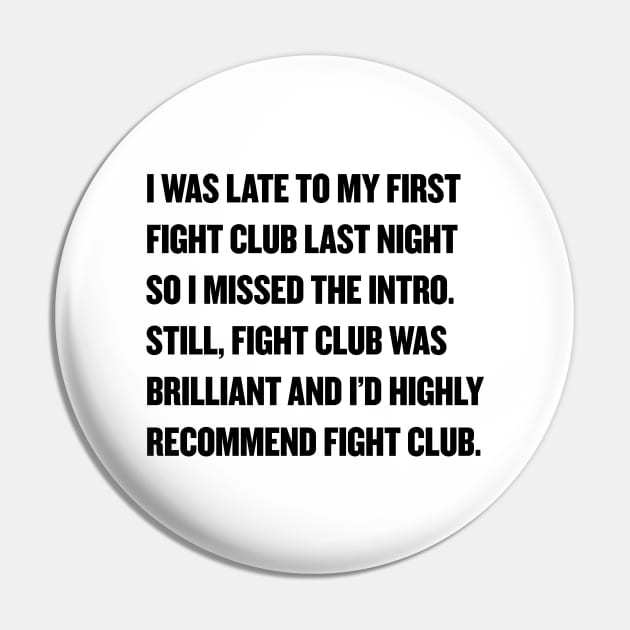 Fight Club Pin by Fun-E-Shirts