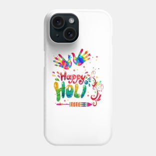 Holi Hai, Hindu Festival Of Colors, Holi India's Festival Of Colors And Love, Happy Holi Phone Case