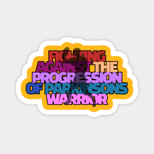 Parkinsons Warrior Fighting Against The Progression Magnet