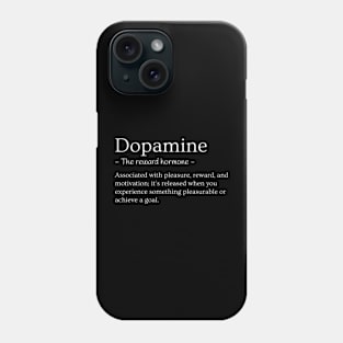 Dopamine Phone Case